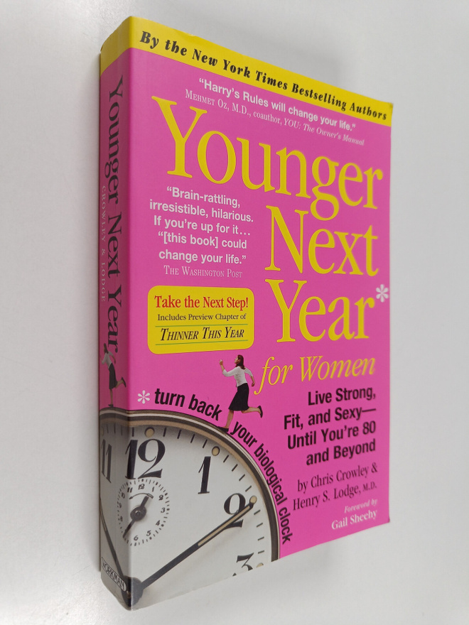 Chris Crowley ym. : Younger Next Year for Women