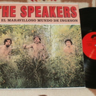 THE SPEAKERS ~ En El Maravilloso Mundo De Ingeson ~ LP - pikkukuva 1