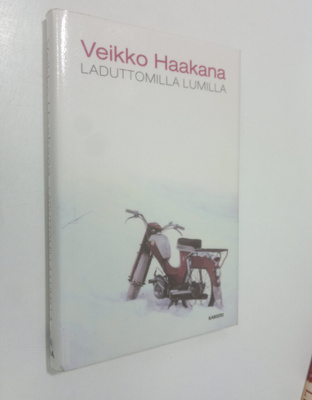 Veikko Haakana : Laduttomilla lumilla