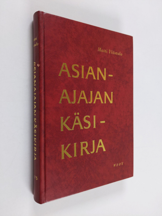 Matti Ylöstalo : Asianajajan käsikirja : asianajajalaki, ...