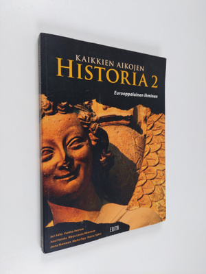 Jari Aalto : Kaikkien aikojen historia 2 : Eurooppalainen...