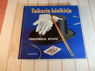 TAIKURIN KÄSIKIRJA - FRIEDRICH STUTZ