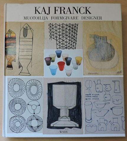 Kaj Frank- muotoilija, formgivare, designer