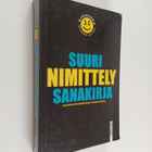 Jari Tammi : Suuri nimittelysanakirja : haukkumaherkkujen... - pikkukuva 1