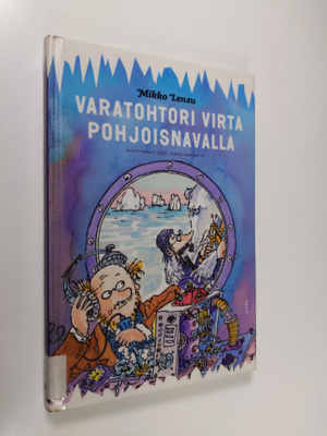 Mikko Lensu : Varatohtori Virta Pohjoisnavalla