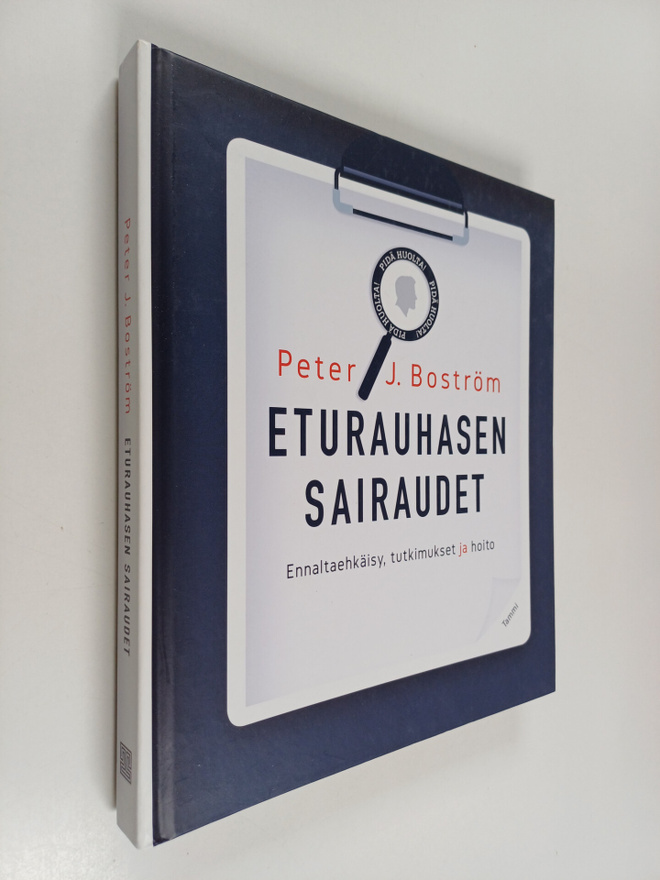 Peter J. Boström : Eturauhasen sairaudet : ennaltaehkäisy...