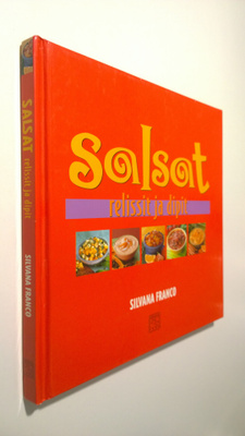 Silvana Franco : Salsat, relissit ja dipit