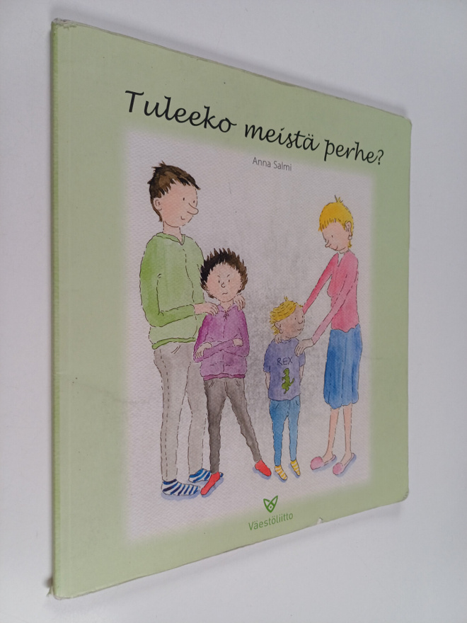 Anna Salmi : Tuleeko meistä perhe?