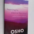 Osho : Learning to Silence the Mind : Wellness Through Me... - pikkukuva 1