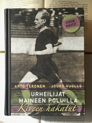 Arto Teronen & Jouko Vuolle - Urheilijat maineen poluilla