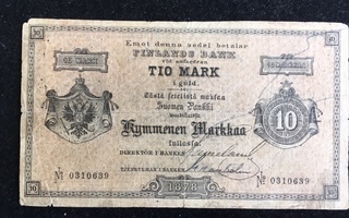 10 Markkaa 1878 0310639 aikalainen väärennös
