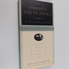 William Martin : The Parent's Tao Te Ching - Ancient Advi... - pikkukuva 1
