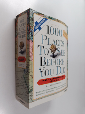 Patricia Schultz : 1000 places to see before you die = Ma...