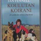 Jan Fennell: Koulutan koirani - pikkukuva 1