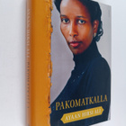 Ayaan Hirsi Ali : Pakomatkalla - pikkukuva 1