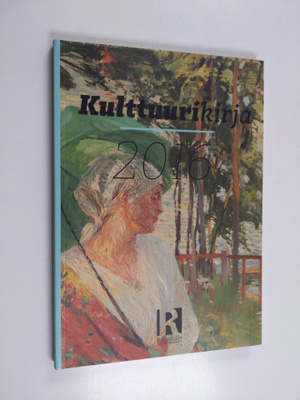 Kulttuurikirja 2016 - Rozentals-seuran kulttuurikirja 2016
