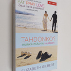 Elizabeth Gilbert : Tahdonko : kuinka päädyin naimisiin - pikkukuva 1
