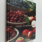 Kyllikki Kilpi : Marja- ja säilöntäopas - pikkukuva 1