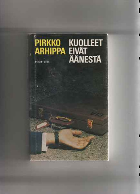 Arhippa,Pirkko: Kuolleet eivät äänestä, WG 1970,skp.,1.p.