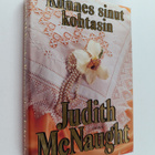 Judith McNaught : Kunnes sinut kohtasin - pikkukuva 1