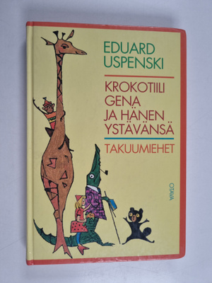 Eduard Uspenski : Krokotiili Gena ja hänen ystävänsä - Ta...