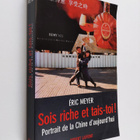 Eric Meyer : Sois riche et tais-toi! - portrait de la Chi... - pikkukuva 1