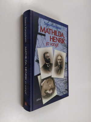 Saara Karppinen : Mathilda, Henrik ja vangit