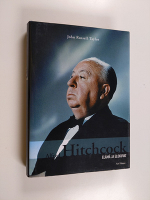 John Russell Taylor : Hitchcock : elämä ja elokuvat