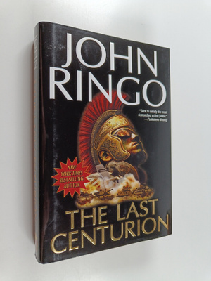 John Ringo : The Last Centurion