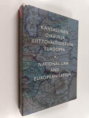 Kansallinen oikeus ja liittovaltioistuva Eurooppa Nationa...