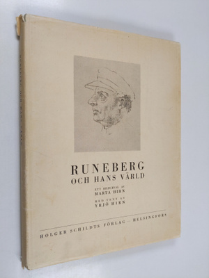Yrjö Hirn ym. : Runeberg och hans värld. Ett bildurval av...