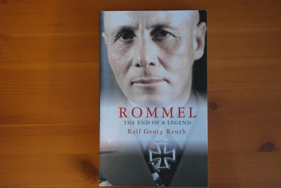 Ralf Georg Reuth:Rommel-The End of a Legend.Nid.Hieno!
