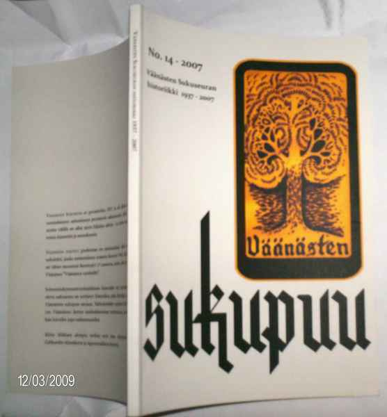 Väänästen Sukuseuran Historiikki 1937-2007 (14 /2007) Sis.pk