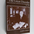 Gerald D. Feldman : The Great Disorder - Politics, Econom... - pikkukuva 1