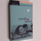 Virve Sammalkorpi : Paula ja Klaus - pikkukuva 1