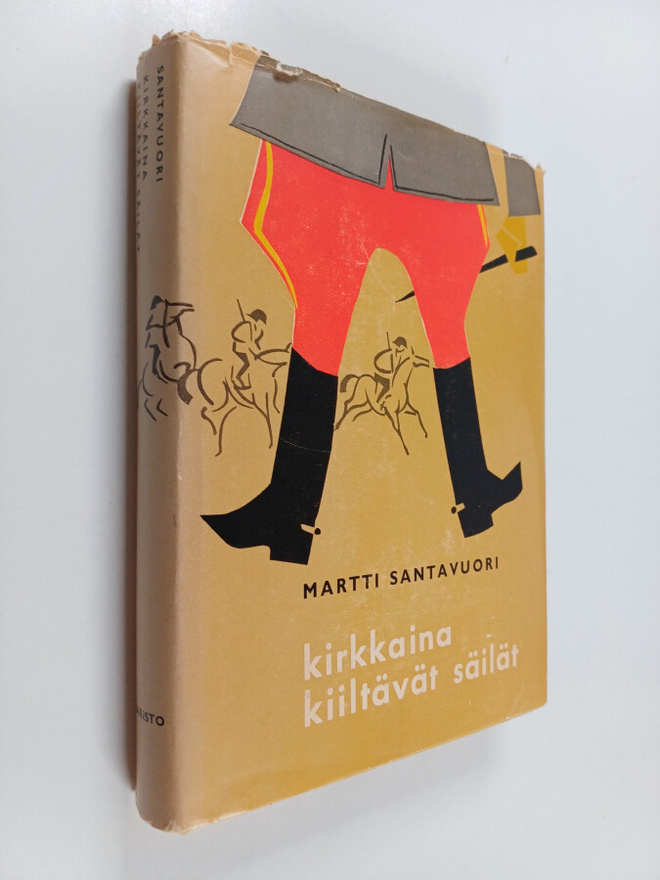 Martti Santavuori : Kirkkaina kiiltävät säilät