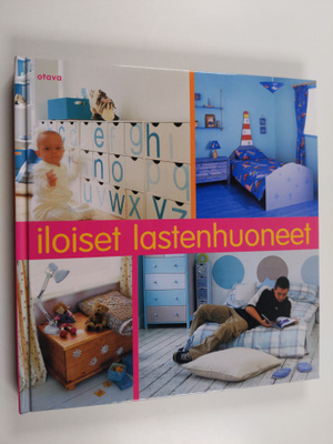 Iloiset lastenhuoneet