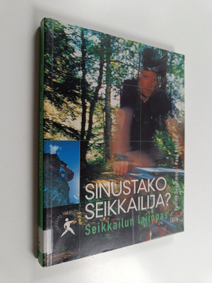 Patrick Degerman : Sinustako seikkailija? : seikkailun la...