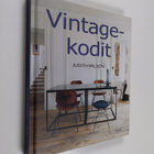 Judith Wilson : Vintagekodit : kestävää kauneutta, ainutl... - pikkukuva 1
