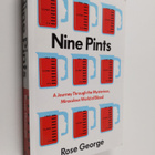 Rose George : Nine Pints - A Journey Through the Mysterio... - pikkukuva 1