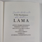 Erkki Martikainen : Lama : erään projektiryhmän viimeiset... - pikkukuva 3