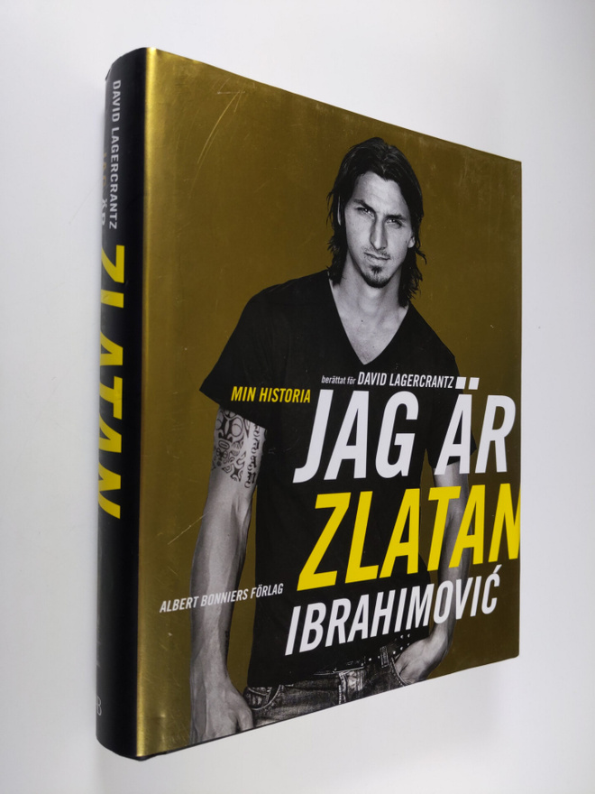 Zlatan Ibrahimovic : Jag är Zlatan Ibrahimovic : min hist...
