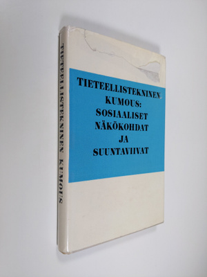R.  (suom.) Sirokov : Tieteellistekninen kumous : sosiaal...