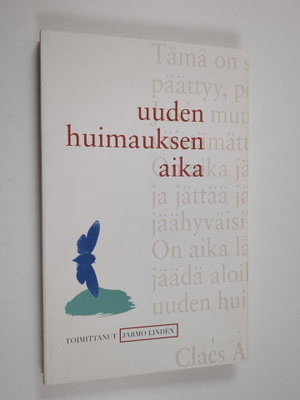 Jarmo (toim.) Linden : Uuden huimauksen aika