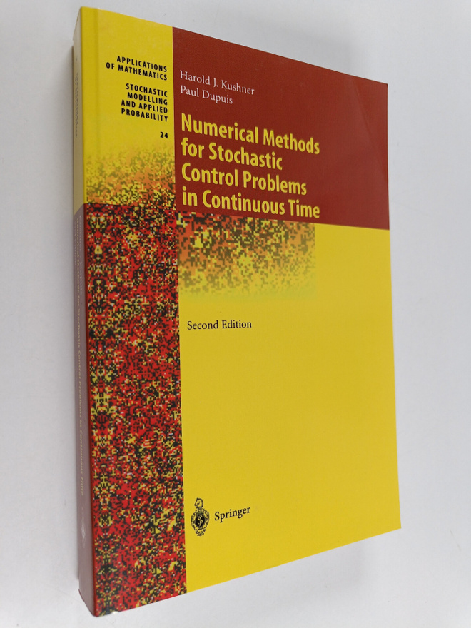 Paul G. Dupuis ym. : Numerical Methods for Stochastic Con...