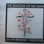 Crime And The City Solution:The Shadow Of No Man 12" - pikkukuva 1