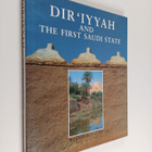 William Facey : Dir`iyyah and the First Saudi State - pikkukuva 1