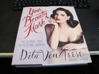 Teese, Dita von - Your beauty mark