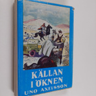 Uno Axelsson : Källan i öknen - pikkukuva 1