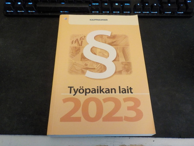 Työpaikan lait 2023